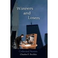 thumbnail image 1 of Pre-Owned Winners and Losers: Collected Stories (Hardcover) 1596300027 9781596300026, 1 of 1