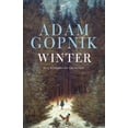 thumbnail image 1 of Pre-Owned Winter: Five Windows on the Season (Hardcover) by Adam Gopnik, 1 of 1