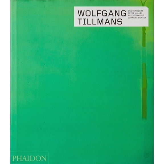 Pre-Owned Wolfgang Tillmans (Hardcover) by Peter Halley, Jan Werwoert, Midori Matsui