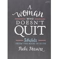 thumbnail image 1 of Pre-Owned A Woman Who Doesn't Quit - Bible Study Book : 5 Habits from the Book of Ruth (Paperback), 1 of 1