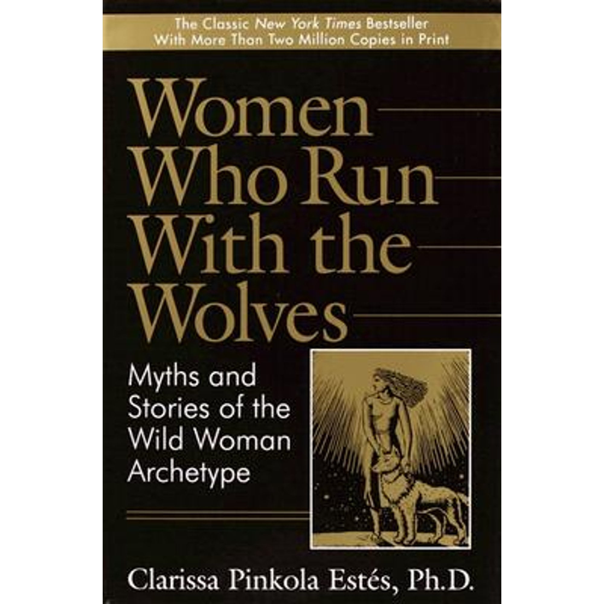 Pre-Owned Women Who Run with the Wolves: Myths and Stories of the Wild Woman Archetype (Hardcover 9780345377449) by Clarissa Pinkola Estes