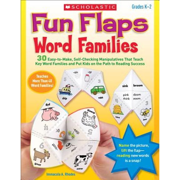 Pre-Owned Fun Flaps: Word Families: 30+ Easy-To-Make, Self-Checking Manipulatives That Teach Key Word Families and Put Kids on the Path to Reading Success (Paperback) 0545280788 9780545280785