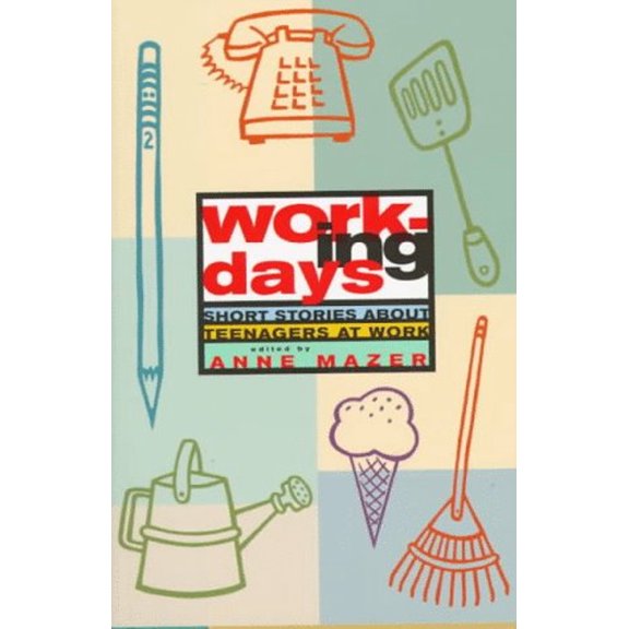 Pre-Owned Working Days: Short Stories about Teenagers at Work (Hardcover) 0892552239 9780892552238