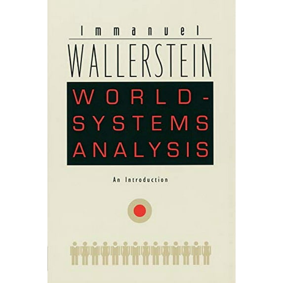 Pre-Owned World-Systems Analysis: An Introduction, 9780822334422, 0822334429, Paperback,