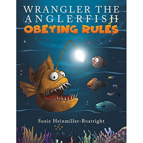 Pre-Owned Wrangler the Anglerfish: Obeying Rules (Paperback) 1398430625 9781398430624