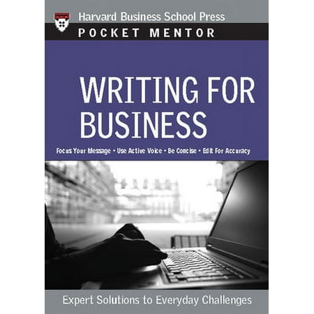 Writing for Business: Expert Solutions to Everyday Challenges, Used [Paperback]