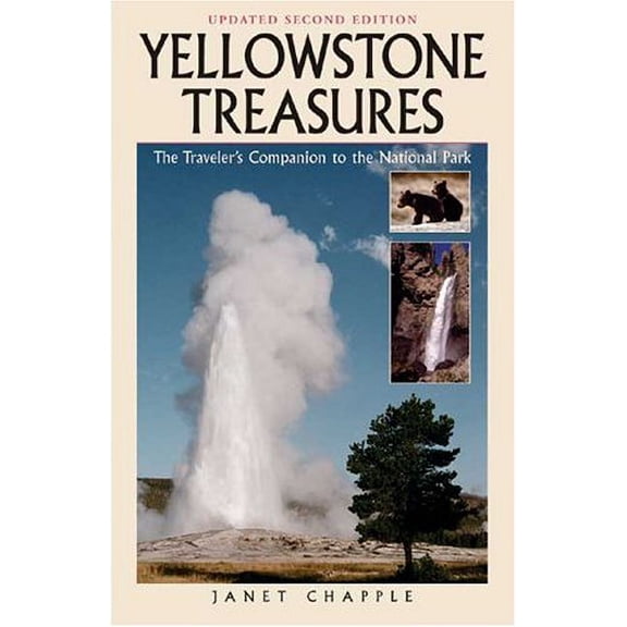 Pre-Owned Pre-Owned Yellowstone Treasures: The Traveler's Companion to the National Park Paperback
