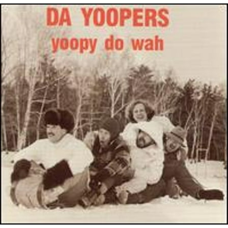 Pre-Owned Yoopy Do Wah (CD 0715018711687) by Da Yoopers