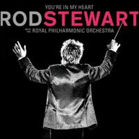 Pre-Owned You're in My Heart: Rod Stewart with the Royal Philharmonic Orchestra (CD 0603497849659) by Rod Stewart