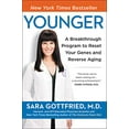 thumbnail image 1 of Pre-Owned Younger: A Breakthrough Program to Reset Your Genes, Reverse Aging, and Turn Back the Clock 10 Years (Paperback) 0062316281 9780062316288, 1 of 1