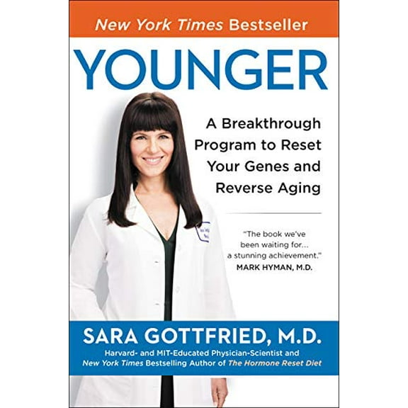 Pre-Owned Younger: A Breakthrough Program to Reset Your Genes, Reverse Aging, and Turn Back the Clock 10 Years (Paperback) 0062316281 9780062316288