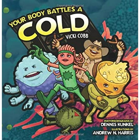 Pre-Owned Your Body Battles a Cold 9780822568131