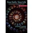 thumbnail image 1 of Pre-Owned Your Faith, Your Life: An Invitation to the Episcopal Church, Revised Edition (Paperback) 0819233714 9780819233714, 1 of 1