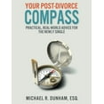 thumbnail image 1 of Pre-Owned Your Post-Divorce Compass: Practical, Real-World Advice for the Newly Single Paperback, 1 of 1