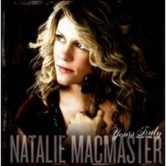 Pre-Owned Yours Truly (CD 0842977050264) by Natalie MacMaster
