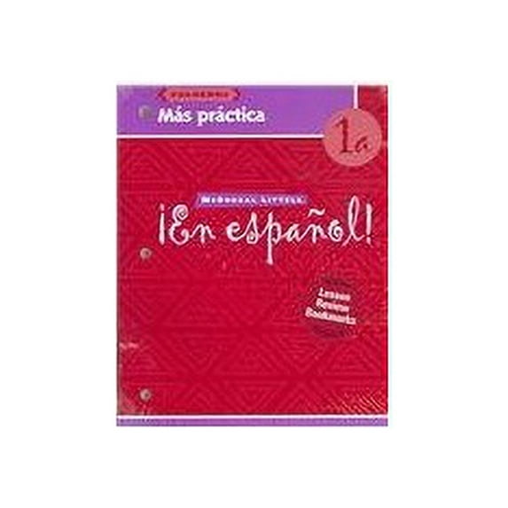 Pre-Owned ¡en Español!: Más Práctica Cuaderno (Workbook) with Lesson Review Bookmarks Level 1a: En Espanol Level 1A Paperback