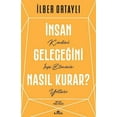 thumbnail image 1 of Pre-Owned nsan Gelece?ini Nas?l Kurar?: Kendini ?n?a Etmenin Yollar? Paperback, 1 of 1