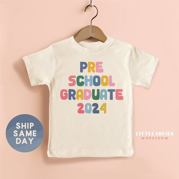 Pre School Graduate 2024 Shirt, Toddler Graduation Tees, Pre-K Graduation Outfit, Kinder Graduation Party Outfit, (Ca-S19), New Born, Baby Shower Gift, New Parents Gift