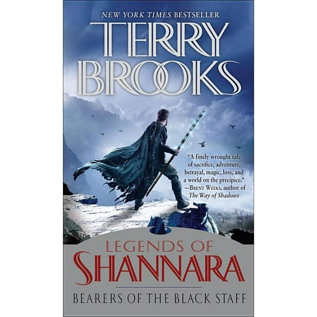 Pre-Shannara: Legends of Shannara: Bearers of the Black Staff : Legends of Shannara (Series #1) (Paperback)