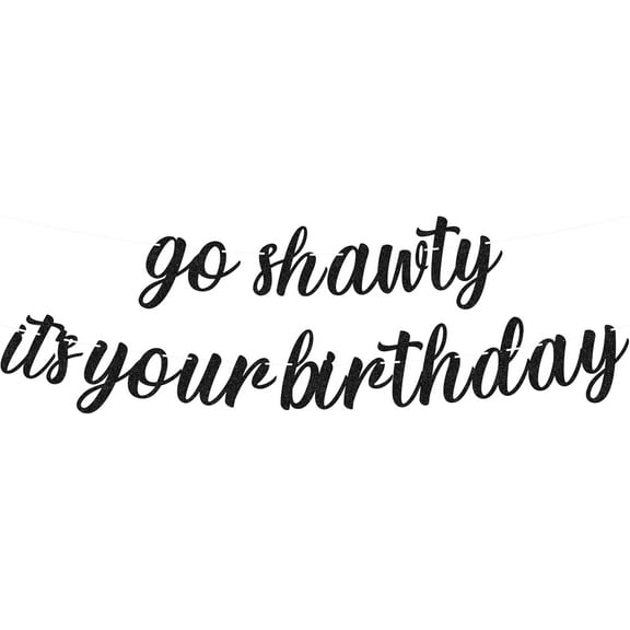Pre-Strung Go Shawty It's Your Birthday Banner - Black Glitter Hip Hop Theme Birthday Party Decoration Supplies, Rap Theme Happy Birthday Bunting Decor for Man Women Birthday Party Photo Booth Props