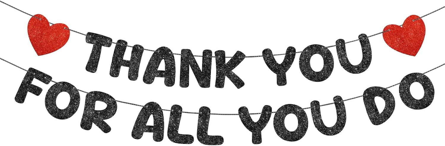 Pre Strung Thank You for All You Do Glitter Banner Funny Appreciation ...