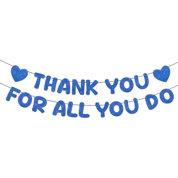 Pre Strung Thank You for All You Do Glitter Banner Funny Appreciation Banner for Employee Coworker Staff Teacher Thank Sign Party Decorations(Navy Blue)