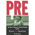 thumbnail image 1 of Pre-Owned Pre: The Story of America's Greatest Running Legend, Steve Prefontaine, 9780875964577, 0875964575, Paperback, 2 edition, 1 of 1
