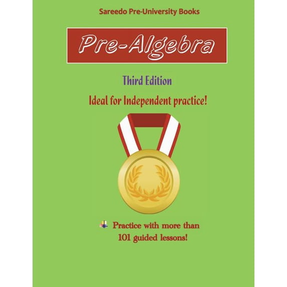 Pre-algebra: Third Edition: Ideal for Independent Practice