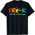 thumbnail image 1 of Pre-k Where The Adventure Begins, Kinder Teacher T-Shirt, 1 of 4
