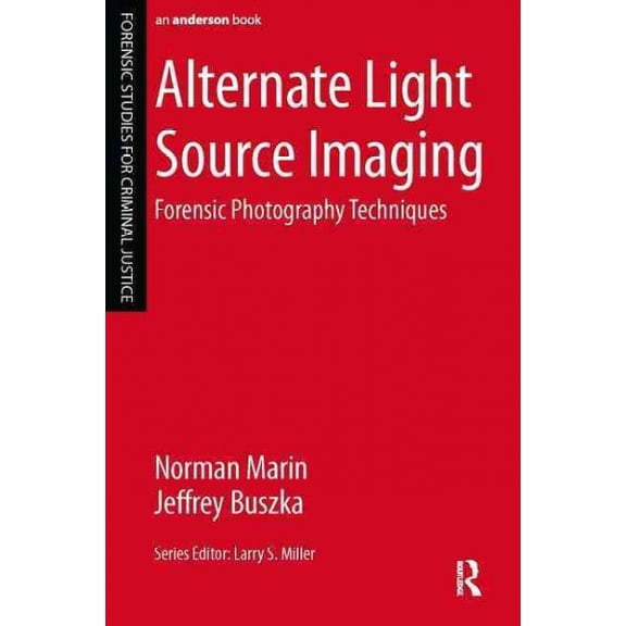 Pre-Owned Pre-owned Alternate Light Source Imaging : Forensic Photography Techniques, Paperback by Marin, Norman; Buszka, Jeffrey; Miller, Larry S. (EDT), ISBN 1455777625, ISBN-13 9781455777624
