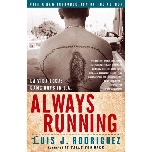 Pre-Owned Pre-owned Always Running : La Vida Loca: Gang Days in L.A., Paperback by Rodriguez, Luis J., ISBN 0743276914, ISBN-13 9780743276917