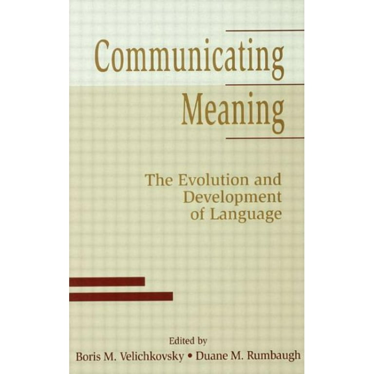 Pre owned Communicating Meaning The Evolution and Development of Language Hardcover by Velichkovsky Boris M. EDT Rumbaugh Duane M. EDT