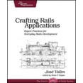 thumbnail image 1 of Pre-Owned Crafting Rails Applications : Expert Practices for Everyday Rails Development (Paperback) 9781934356739, 1 of 1
