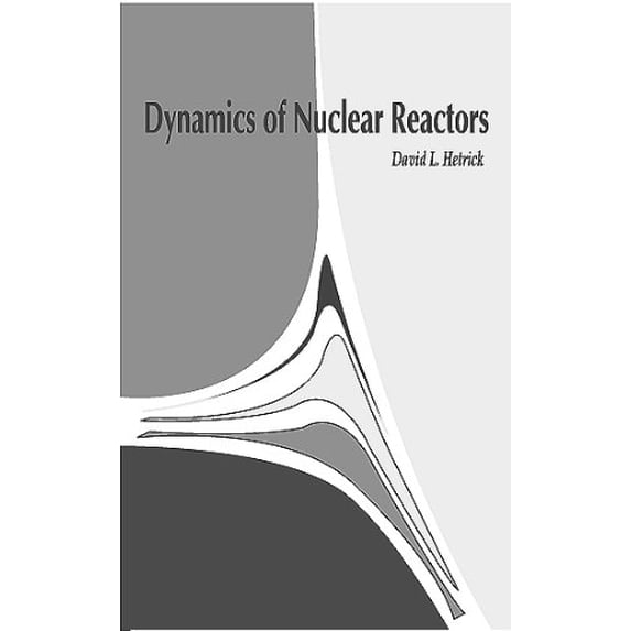 Pre-Owned Dynamics of Nuclear Reactors Hardcover