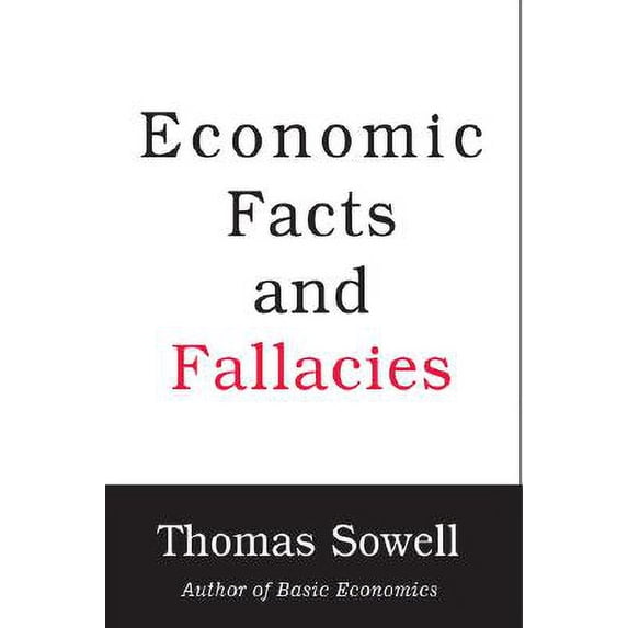 Pre-Owned Economic Facts and Fallacies, 9780465003495, 0465003494, Hardcover, 1 edition