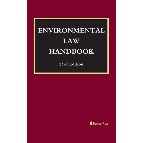 Pre-Owned Pre-owned Environmental Law Handbook, Hardcover by Sullivan, Thomas F. P. (EDT); Alonso, Richard ; Bell, Christopher L.; Boucher, Michael; Brownell, F. William, ISBN 159888865X, ISBN-13 9781598888652