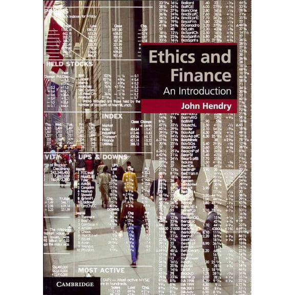Pre-Owned Pre-owned Ethics and Finance : An Introduction, Paperback by Hendry, John, ISBN 1107612489, ISBN-13 9781107612488