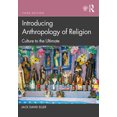 thumbnail image 1 of Pre-Owned Introducing Anthropology of Religion: Culture to the Ultimate (Paperback) 103202304X 9781032023045, 1 of 1