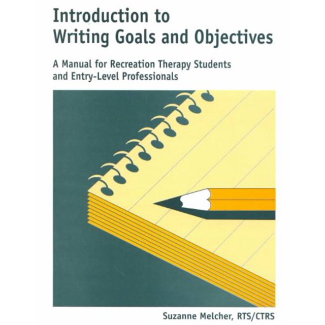 Preowned Introduction to Writing Goals & Objectives A Manual for