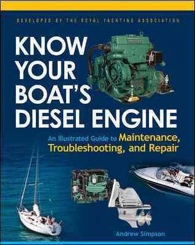 and　Engine　Pre-owned:　Boat's　ISBN　Maintenance,　Know　to　ISBN-13　by　Simpson,　Diesel　Your　Paperback　An　0071493433,　Troubleshooting,　Illustrated　Guide　9780071493437　Repair,　Andrew,