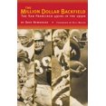 thumbnail image 1 of Pre-Owned Million Dollar Backfield : The San Francisco 49Ers in the 1950s, Paperback by Newhouse, Dave; Walsh, Bill (FRW), ISBN 1583940073, ISBN-13 9781583940075, 1 of 1