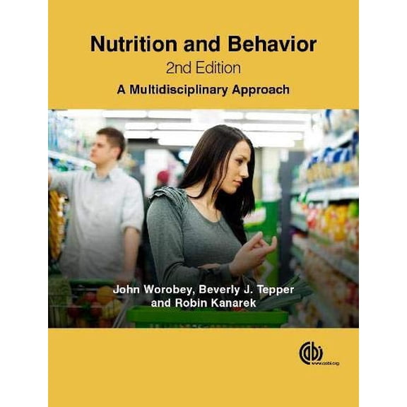 Pre-Owned Nutrition and Behavior: A Multidisciplinary Approach
