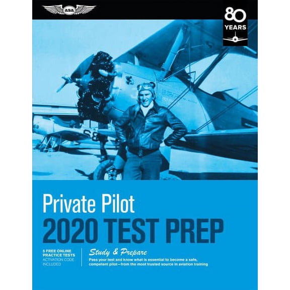 Pre-Owned Pre-owned Private Pilot Test Prep 2020 : Study & Prepare: Pass Your Test and Know What Is Essential to Become a Safe, Competent Pilot - from the Most Trusted Source in Aviation Training, Paperback by