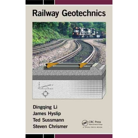Pre-Owned Railway Geotechnics, Hardcover by Li, Dingqing; Hyslip, James; Sussmann, Ted; Chrismer, Steven, ISBN 0415695015, ISBN-13 9780415695015