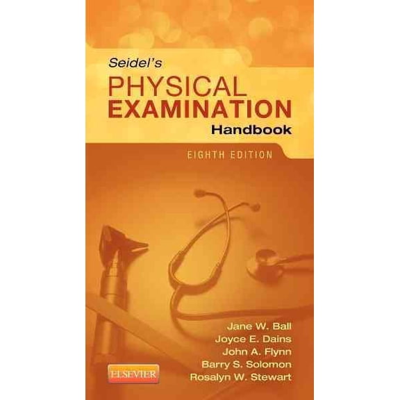 Pre-Owned Pre-owned Seidel's Physical Examination Handbook, Paperback by Ball, Jane W.; Dains, Joyce E.; Flynn, John A.; Solomon, Barry S.; Stewart, Rosalyn W., ISBN 0323169538, ISBN-13 9780323169530