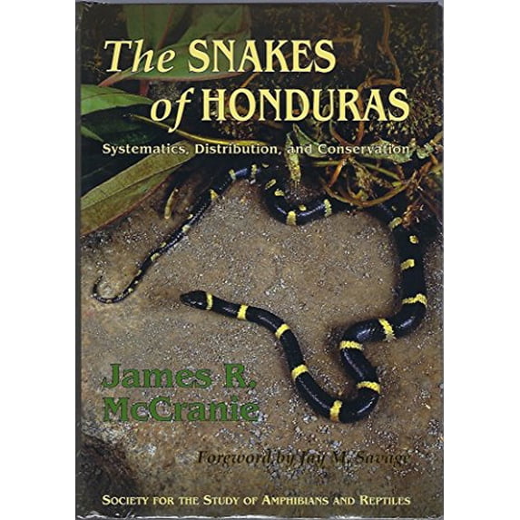 Pre-Owned The Snakes of Honduras: Systematics, Distribution, and Conservation Hardcover