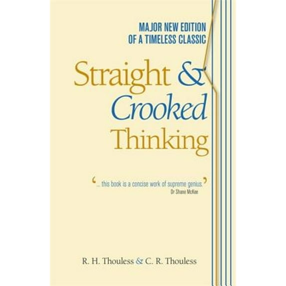 Pre-Owned Straight and Crooked Thinking (Paperback) 1444117181 9781444117189