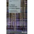 thumbnail image 1 of Pre-Owned A (Terse) Introduction to Linear Algebra (Student Mathematical Library), 9780821844199, 0821844199, Paperback,, 1 of 1