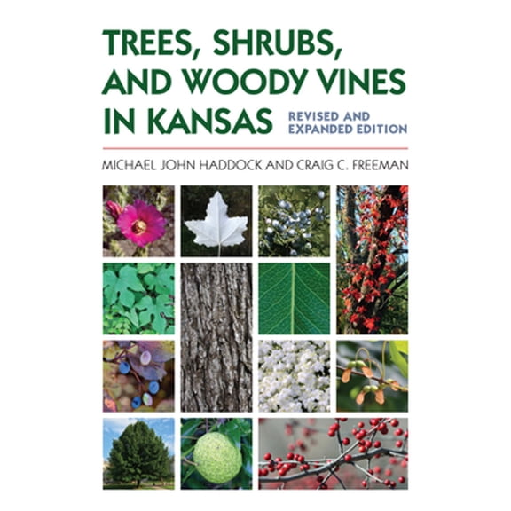 Pre-Owned Trees, Shrubs, and Woody Vines in Kansas (Paperback) 0700627685 9780700627684