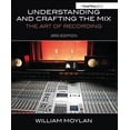 thumbnail image 1 of Pre-Owned Understanding and Crafting the Mix: The Art of Recording (Paperback) 0415842816 9780415842815, 1 of 1